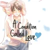 A Condition Called Love Manga Volume 8