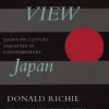 A Lateral View: Essays on Culture and Style in Contemporary Japan