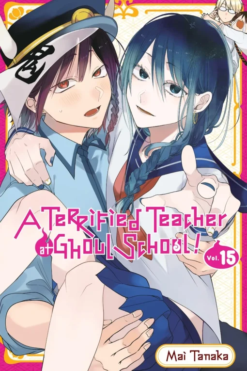 A Terrified Teacher at Ghoul School Manga Volume 15