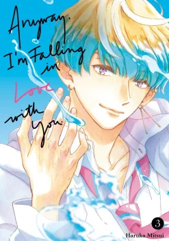 Anyway, I'm Falling In Love With You. Manga Volume 3