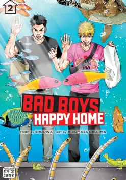 Bad Boys, Happy Home Manga Volume 2