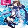 BOFURI: I Don't Want to Get Hurt, so I'll Max Out My Defense. Manga Volume 2