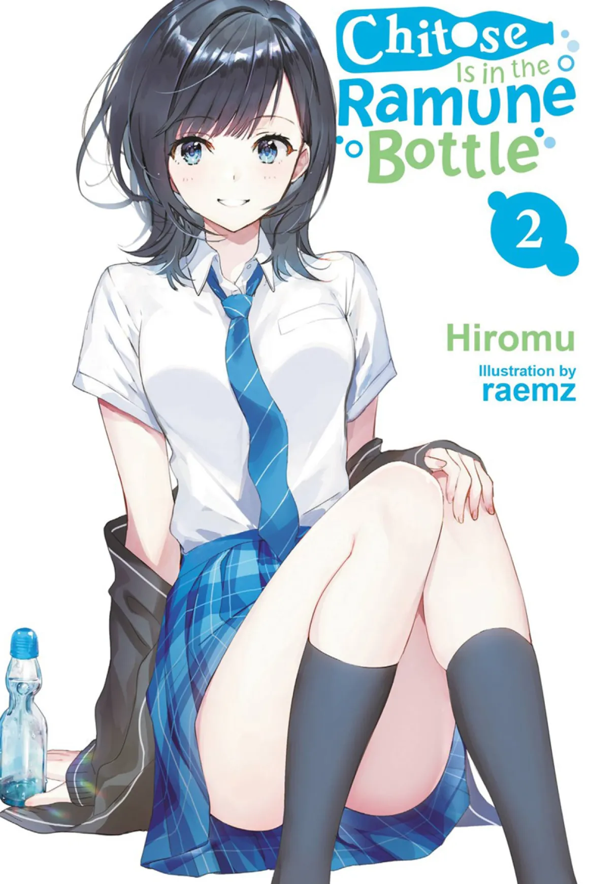 Chitose Is In the Ramune Bottle Novel Volume 2