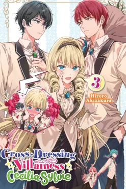 Cross-Dressing Villainess Cecilia Sylvie Novel Volume 3