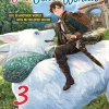 Even Dogs Go to Other Worlds: Life in Another World with My Beloved Hound Novel Volume 3