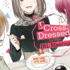 I Cross-Dressed for the IRL Meetup Manga Volume 1
