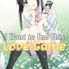 I Want to End This Love Game Manga Volume 2