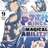 I Was Reincarnated as the 7th Prince so I Can Take My Time Perfecting My Magical Ability Manga Volume 9