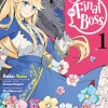 I'm the Villainess, So I'm Taming the Final Boss Manga Volume 1