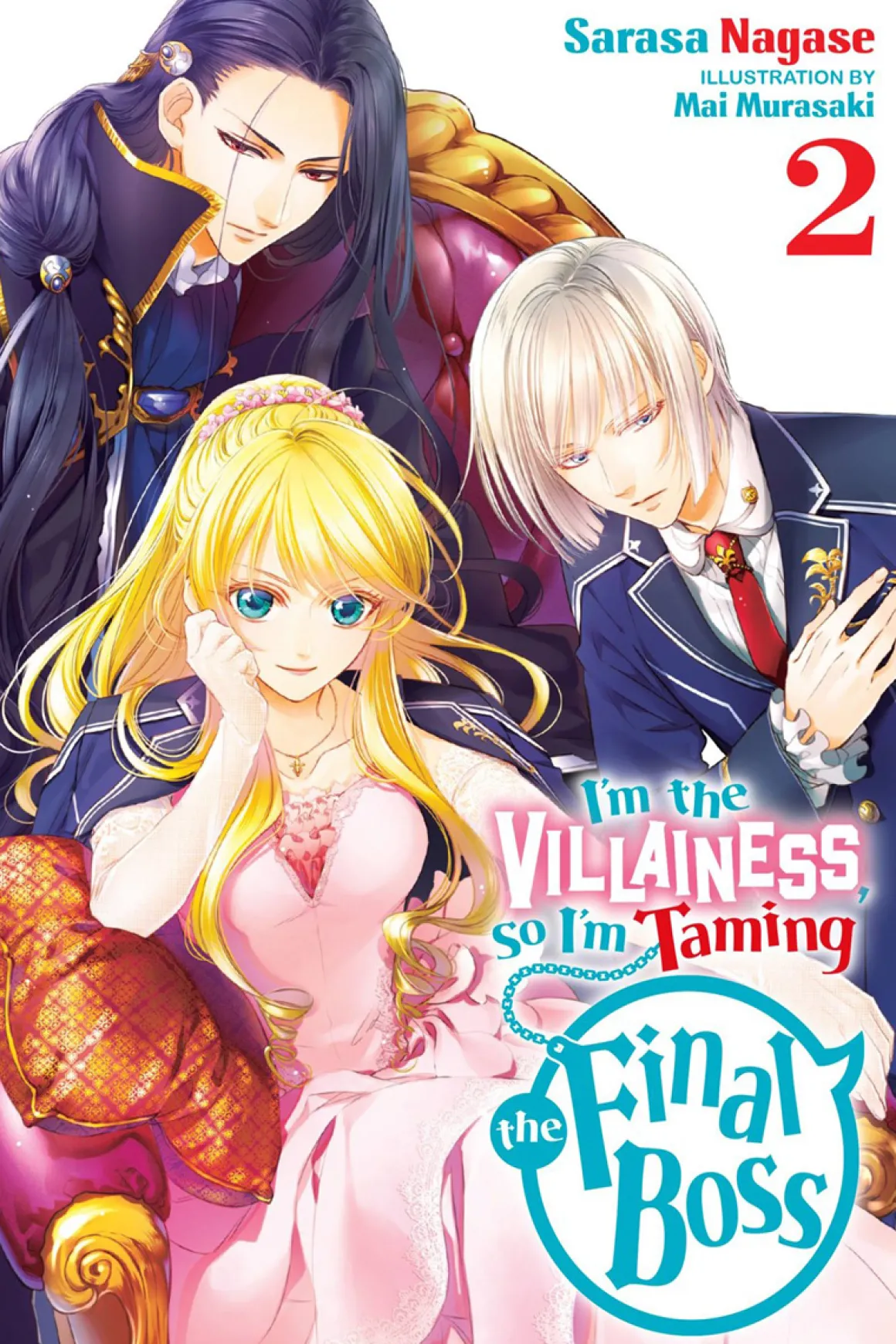 I'm the Villainess, So I'm Taming the Final Boss Novel Volume 2