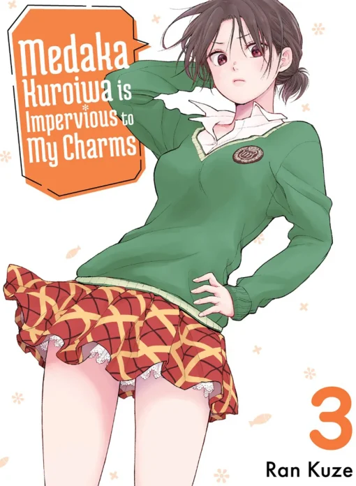 Medaka Kuroiwa Is Impervious to My Charms Manga Volume 3