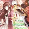 My Sister Took My Fiance and Now I'm Being Courted by a Beastly Prince Manga Volume 3