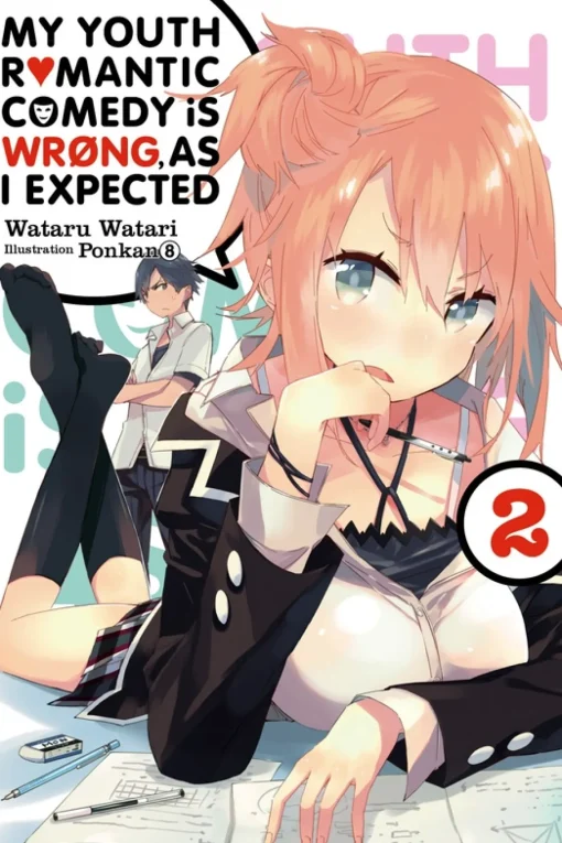 My Youth Romantic Comedy Is Wrong, As I Expected Novel Volume 2