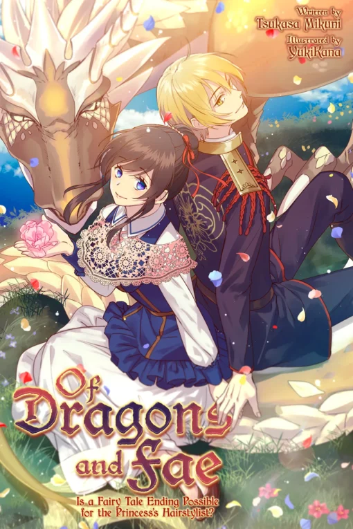 Of Dragons and Fae: Is a Fairy Tale Ending Possible for the Princess's Hairstylist? Novel