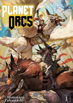 Planet of the Orcs Novel Volume 1
