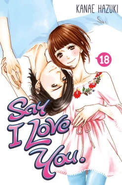 Say I Love You Manga Volume 18
