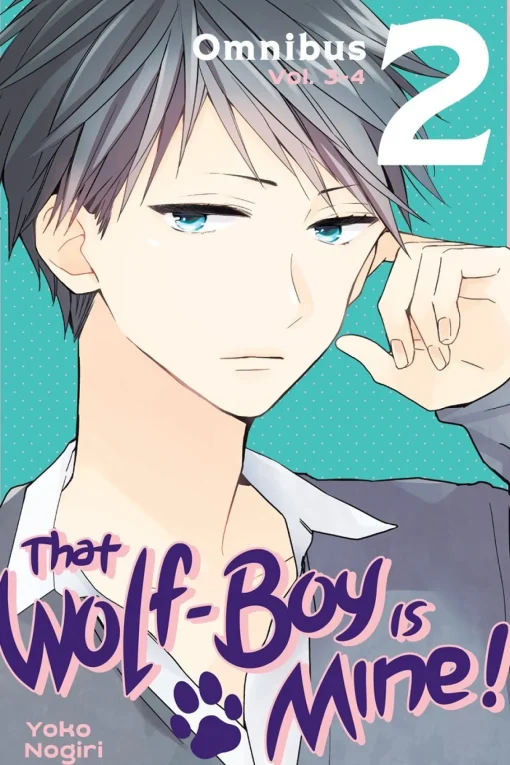 That Wolf-Boy Is Mine! Manga Omnibus Volume 2