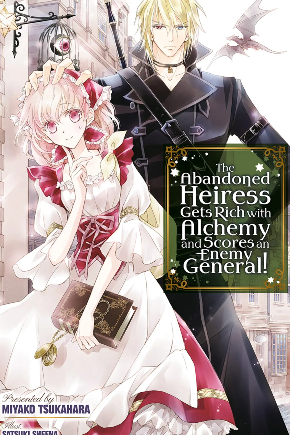 The Abandoned Heiress Gets Rich with Alchemy and Scores an Enemy General! Novel Volume 1