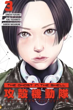 The Ghost in the Shell: The Human Algorithm Manga Volume 3