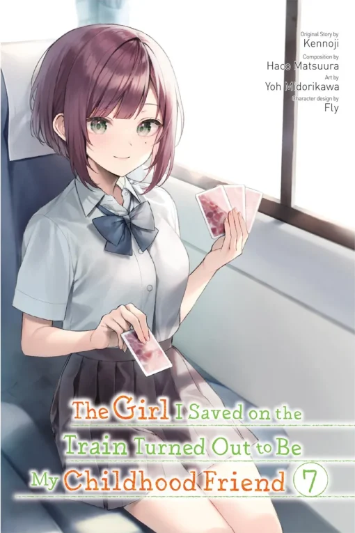 The Girl I Saved on the Train Turned Out to Be My Childhood Friend Manga Volume 7