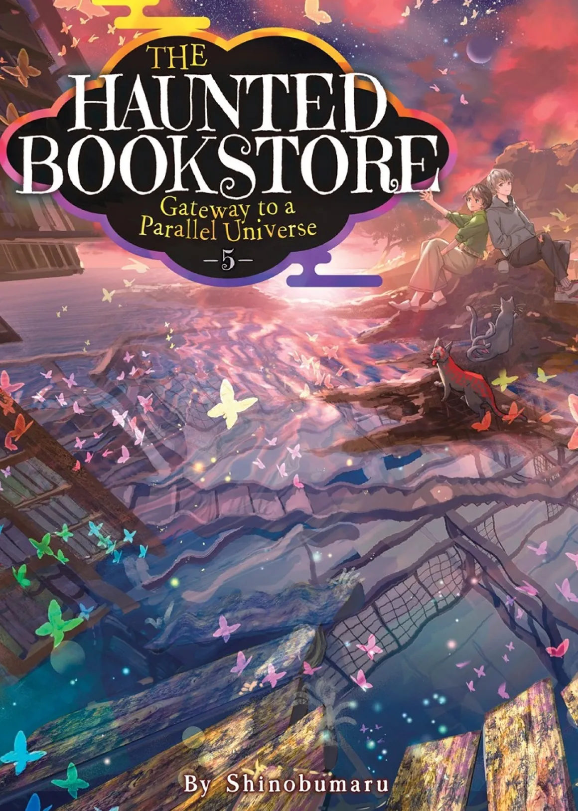 The Haunted Bookstore - Gateway to a Parallel Universe Novel Volume 5