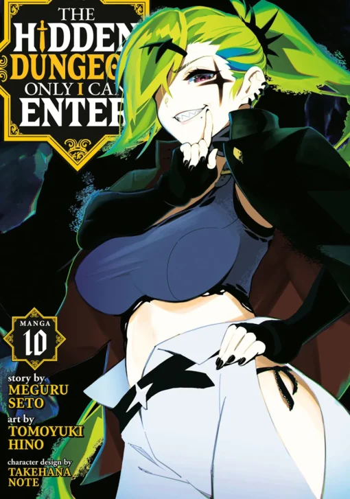 The Hidden Dungeon Only I Can Enter Manga Volume 10