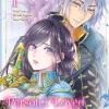 The Person I Loved Asked Me to Die in My Sister's Stead Manga Volume 1