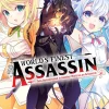 The World's Finest Assassin Gets Reincarnated in Another World as an Aristocrat Manga Volume 1