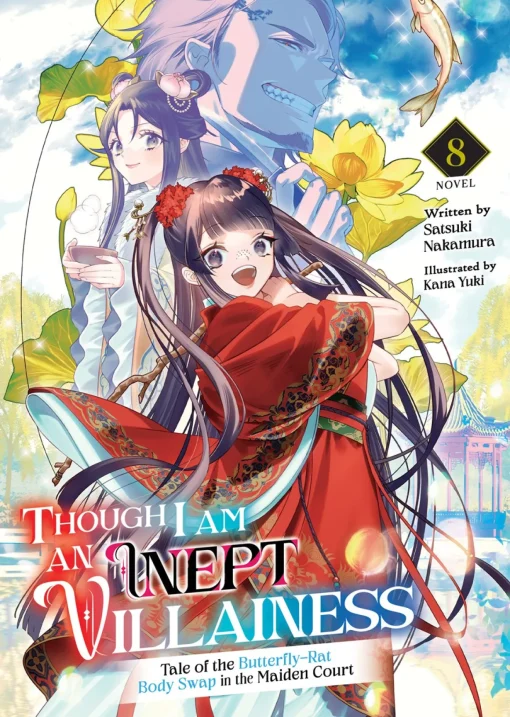 Though I Am an Inept Villainess: Tale of the Butterfly-Rat Body Swap in the Maiden Court Novel Volume 8