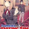 Trapped in a Dating Sim: The World of Otome Games is Tough for Mobs Manga Volume 1