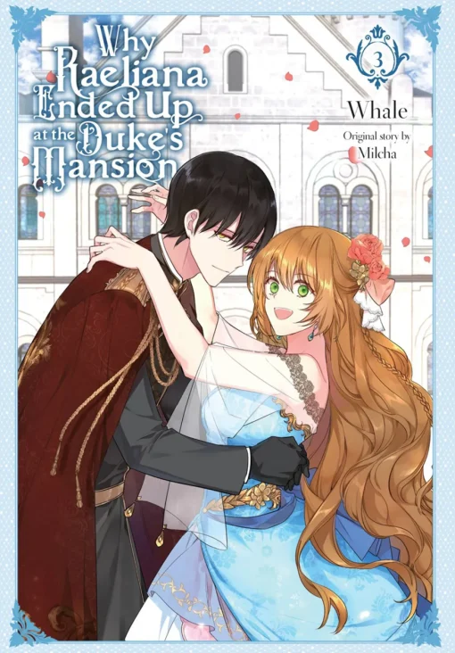 Why Raeliana Ended Up at the Duke's Mansion Manhwa Volume 3 (Color)