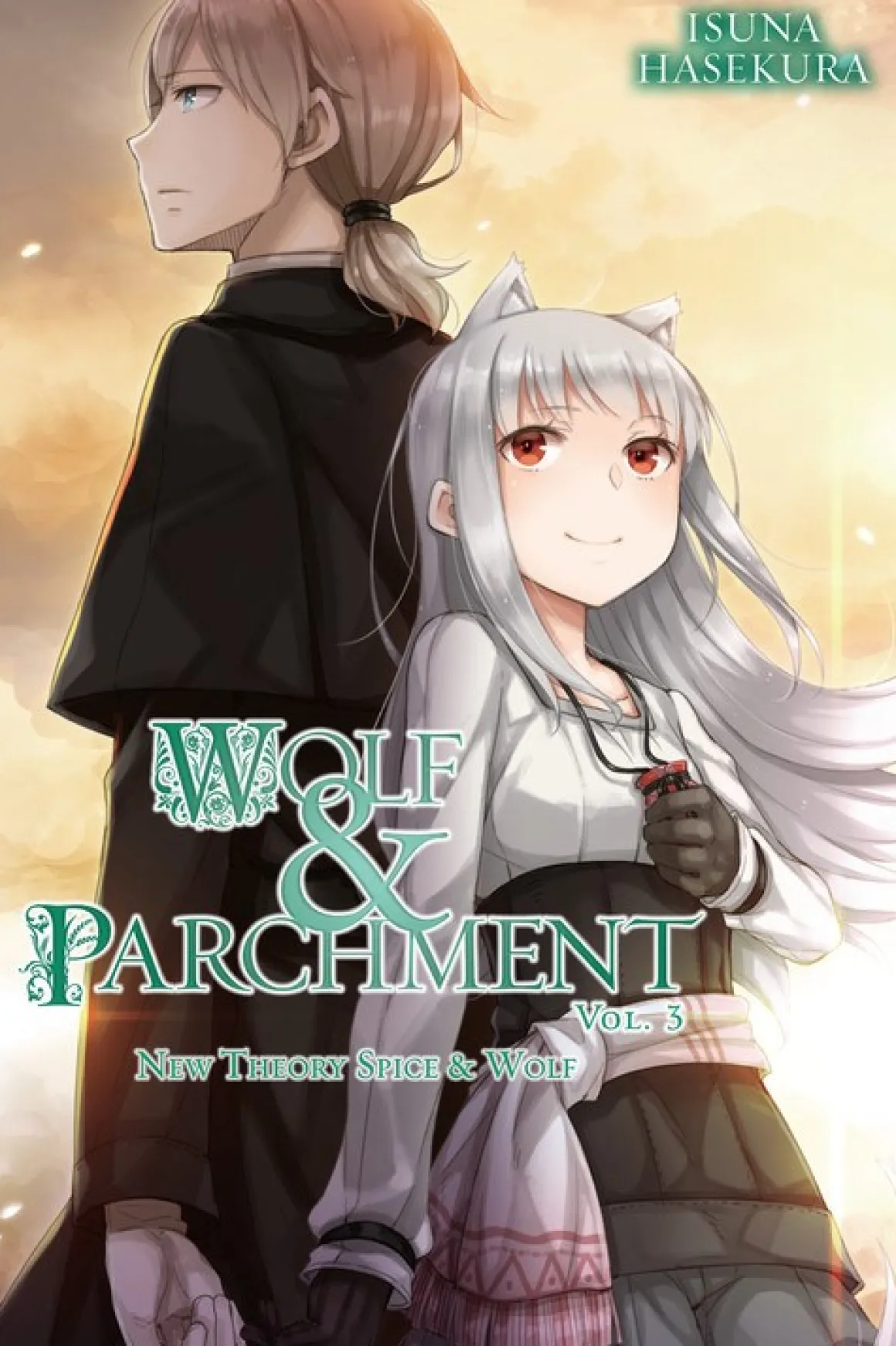 Wolf & Parchment: New Theory Spice and Wolf Novel Volume 3